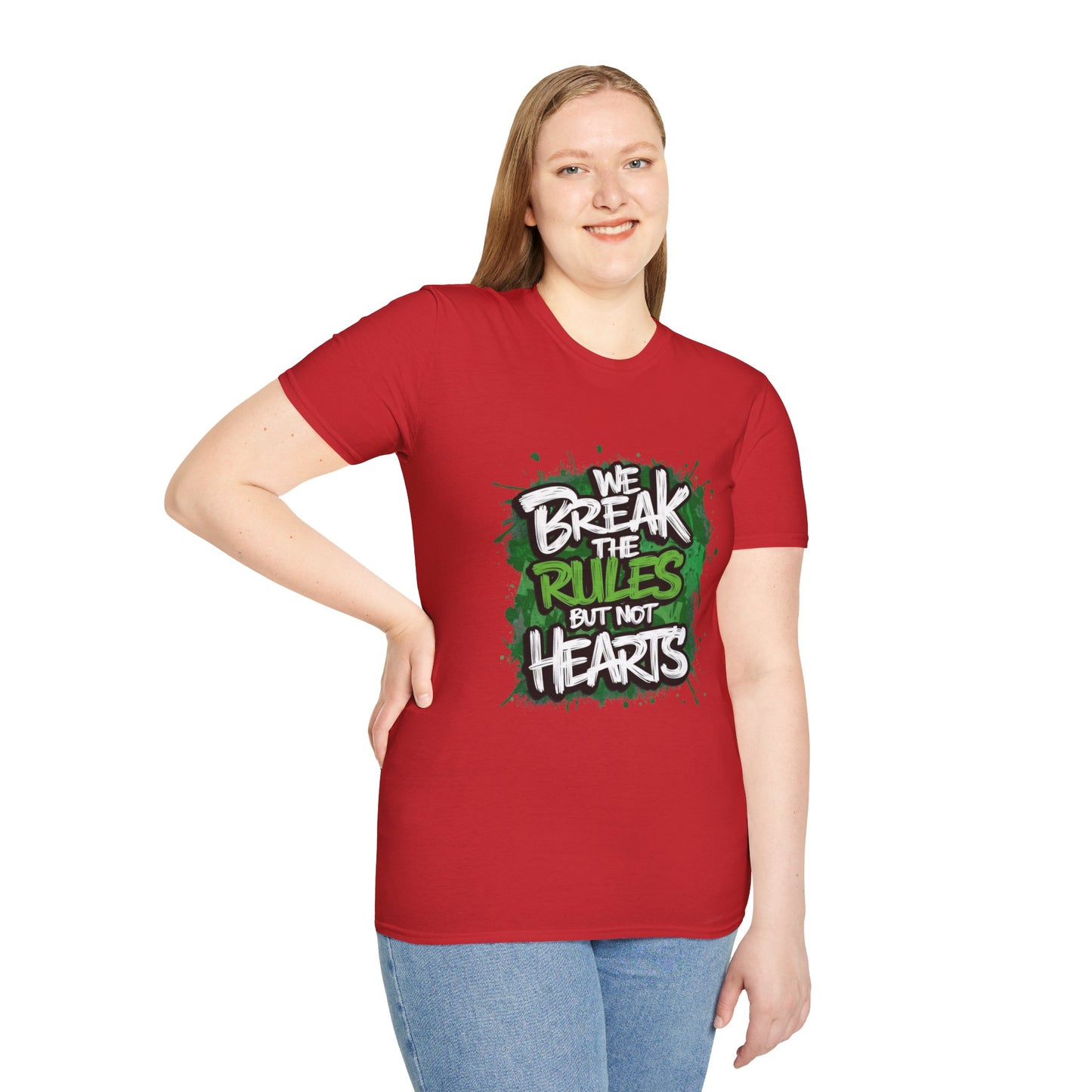 We Break the Rules But Not Hearts T‑Shirt | CartOrial