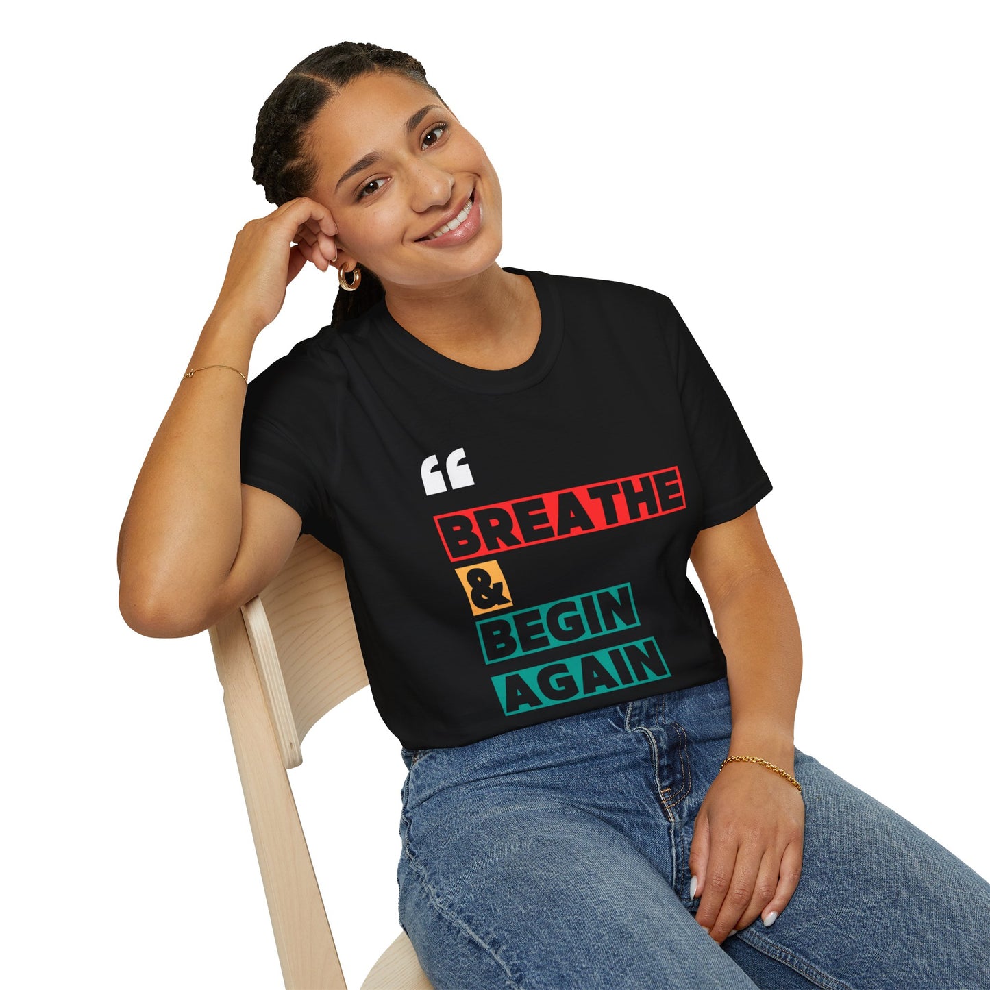 T-Shirt — "Breathe & Begin Again" Inspirational Graphic Tee | CartOrial