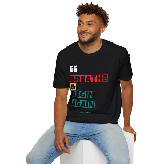 T-Shirt — "Breathe & Begin Again" Inspirational Graphic Tee | CartOrial