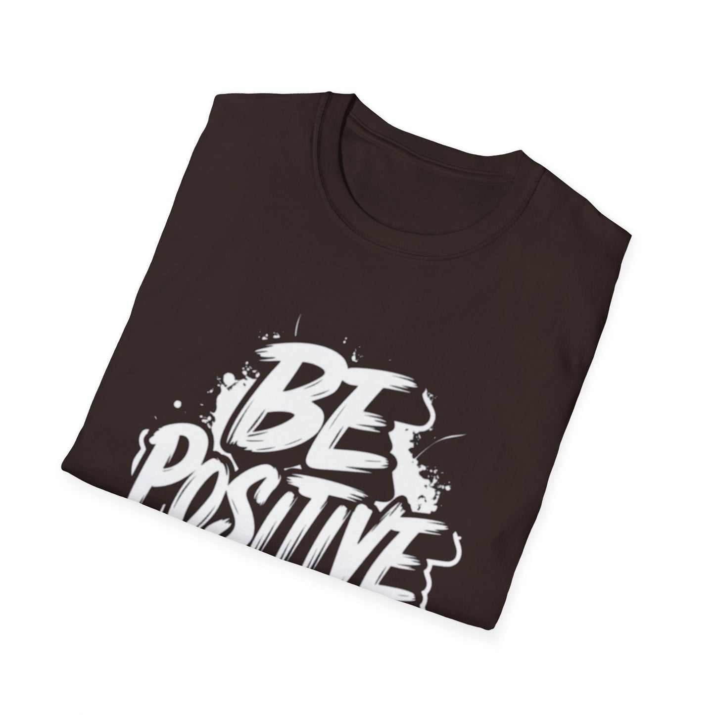 Be Positive T-Shirt — Inspirational Graphic Tee for Motivation & Everyday Wear | CartOrial