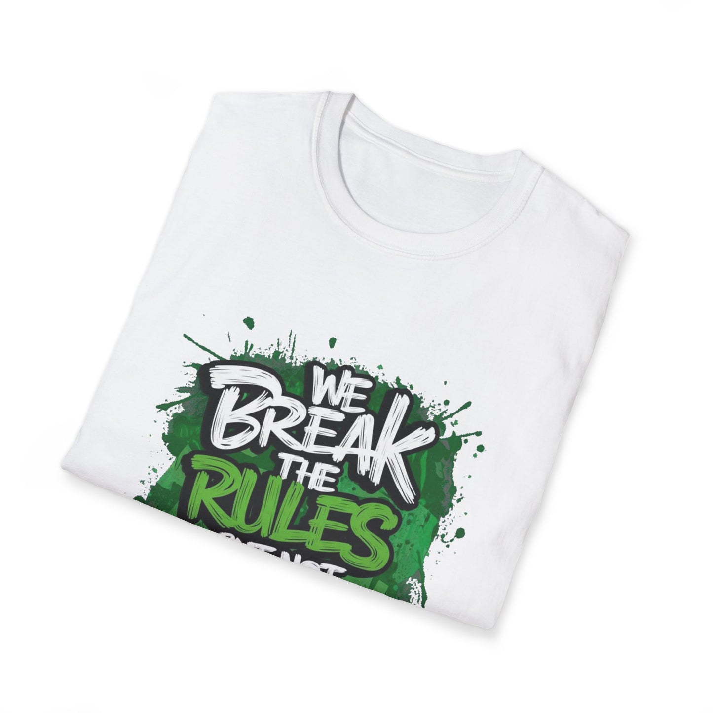 We Break the Rules But Not Hearts T‑Shirt | CartOrial