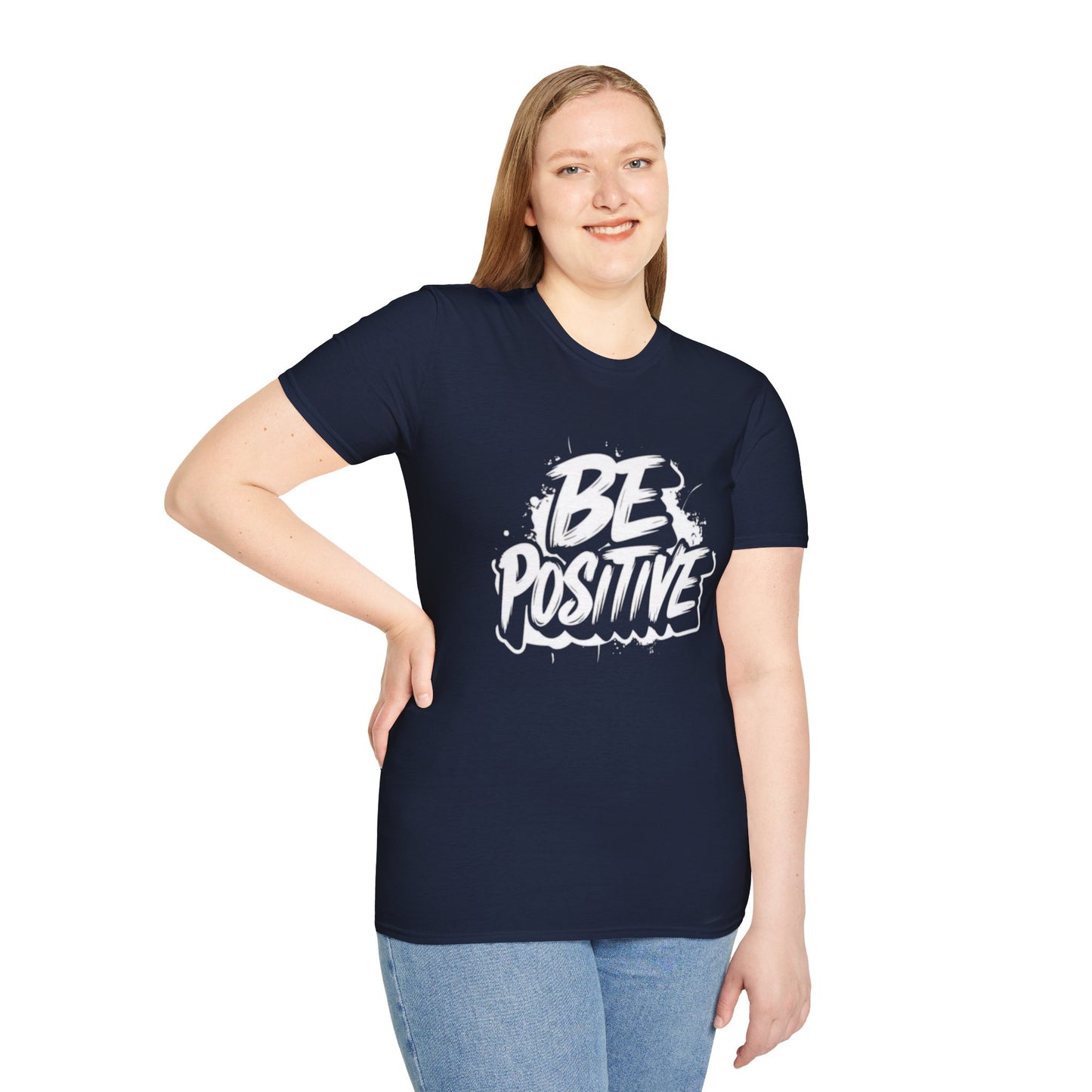 Be Positive T-Shirt — Inspirational Graphic Tee for Motivation & Everyday Wear | CartOrial