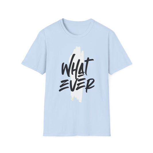 "Whatever" Graphic T‑Shirt — Casual Streetwear Tee with Bold Brush Script | CartOrial