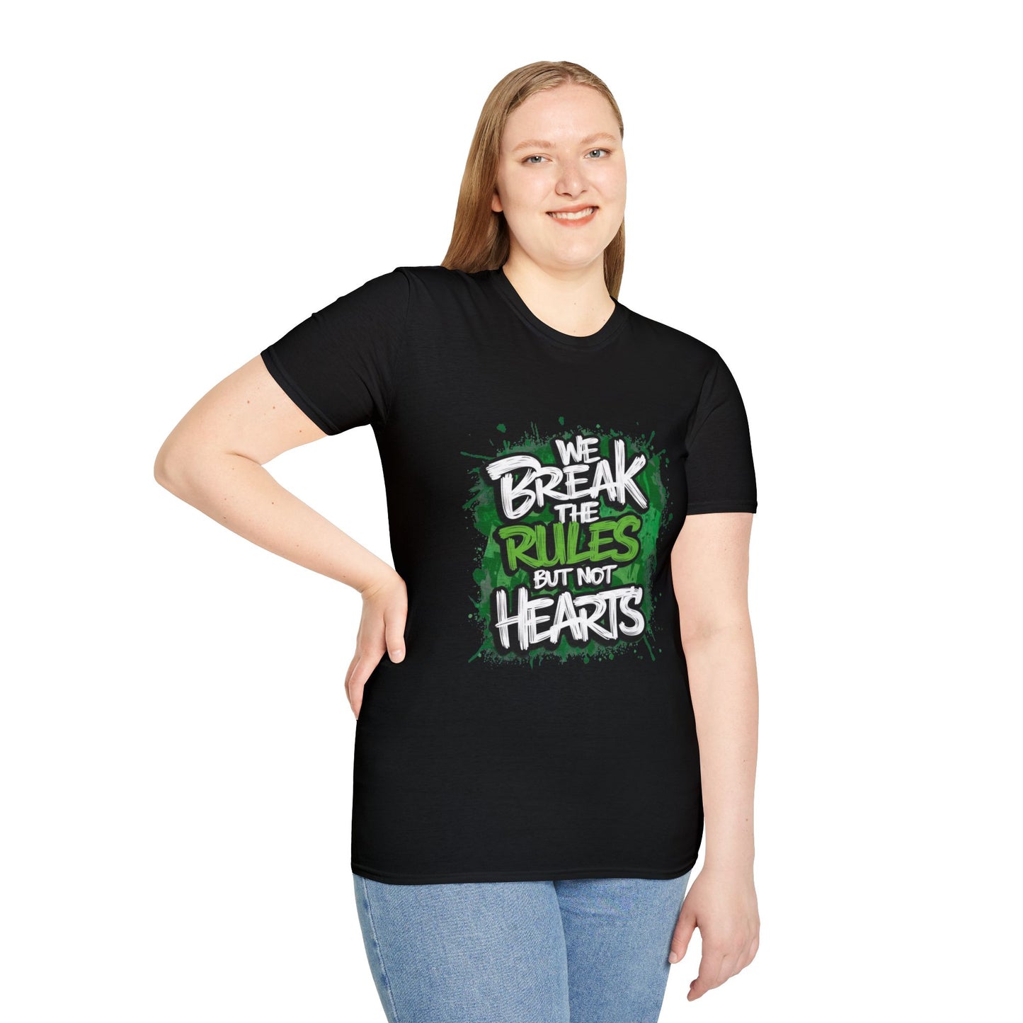 We Break the Rules But Not Hearts T‑Shirt | CartOrial