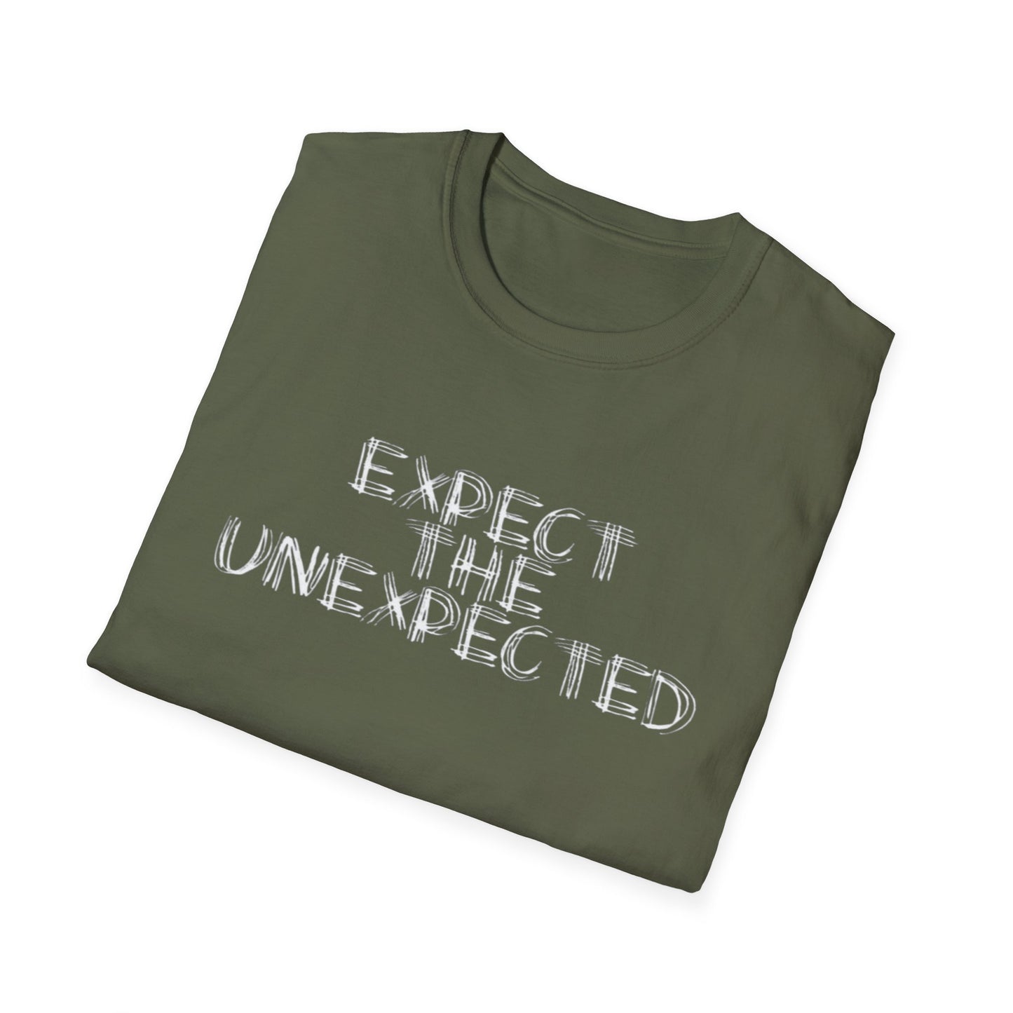 T-Shirt — “Expect The Unexpected” Graphic Tee | Bold Grunge Motivational Shirt | CartOrial