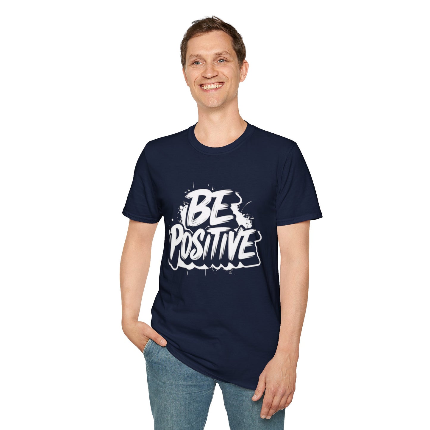 Be Positive T-Shirt — Inspirational Graphic Tee for Motivation & Everyday Wear | CartOrial
